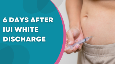 White Discharge 6 Days After IUI | Nisha IVF
