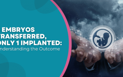 3 Embryos Transferred, Only 1 Implanted: Understanding the Outcome