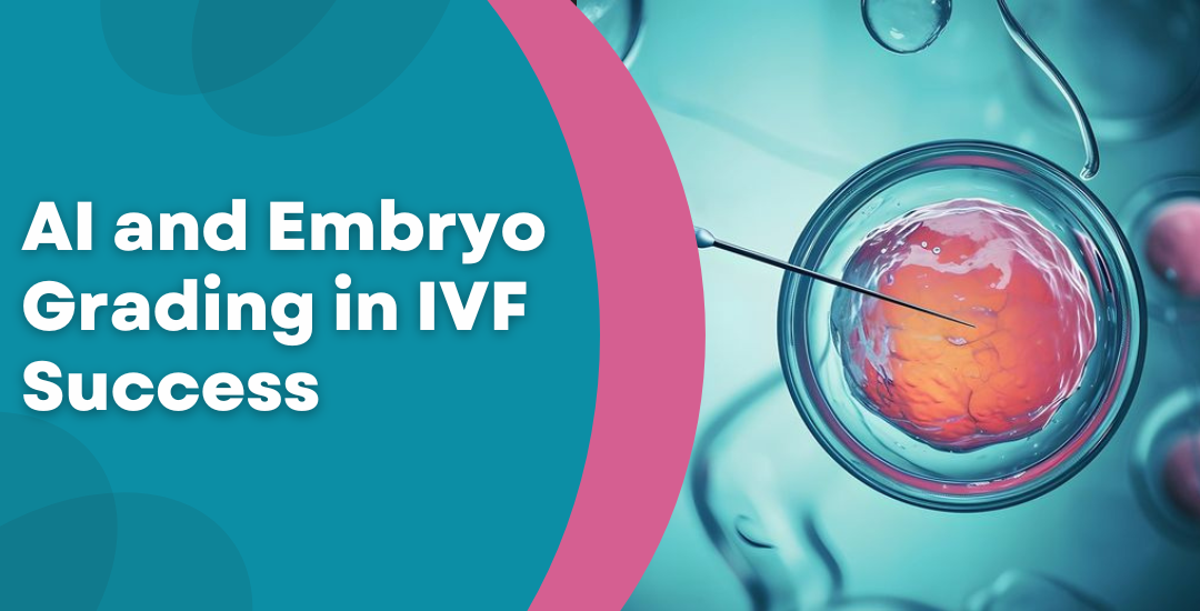 How are AI and embryo grading changing IVF success rates in India?